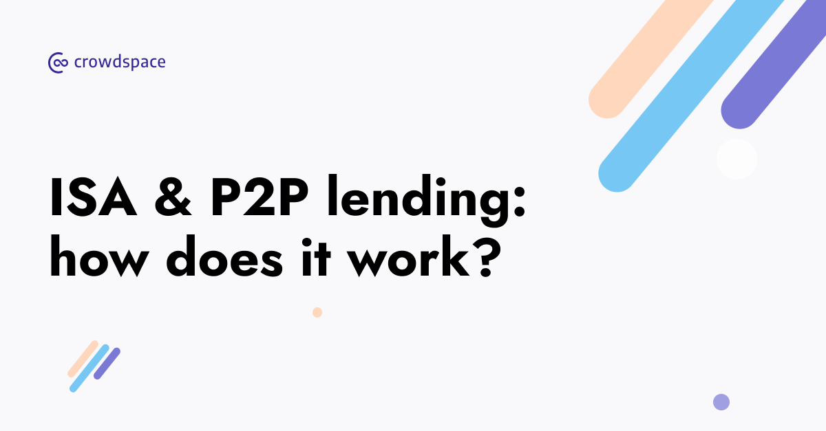 ISA & P2P lending how does it work? CrowdSpace