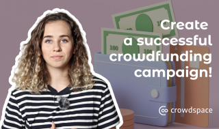 how to create a successful crowdfunding campaign