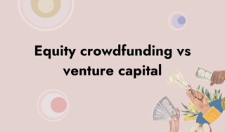 Equity crowdfunding vs venture capital