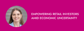 Empowering retail investors amid economic uncertainty: interview with Monika Lencickaite, CMO at Profitus