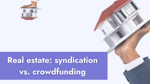 Real estate_ syndication vs. crowdfunding